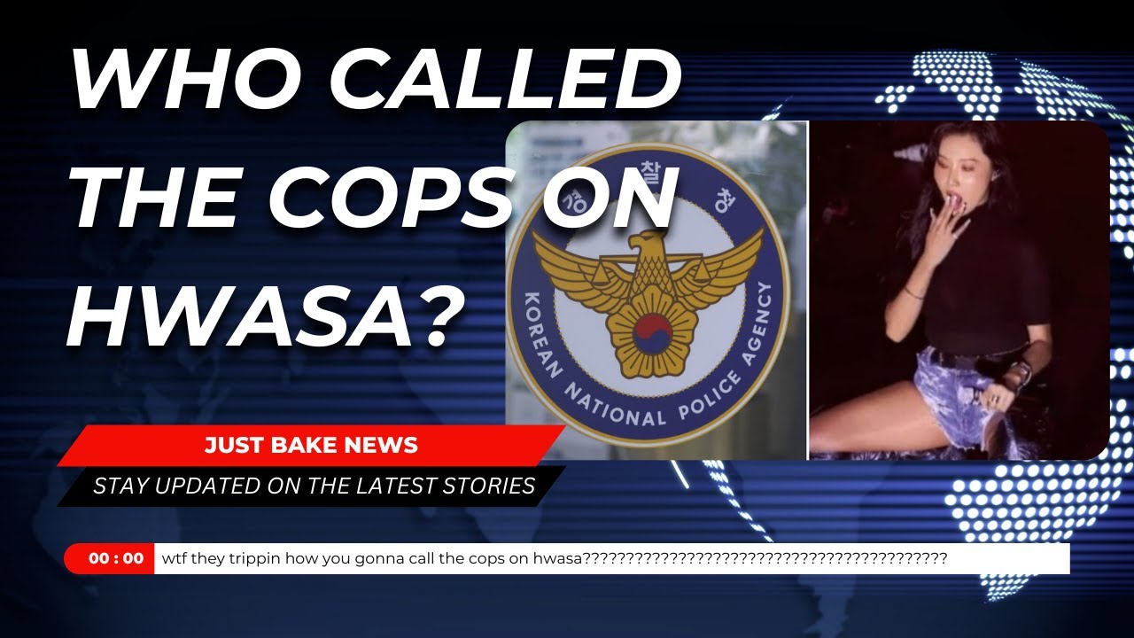 WHO CALLED THE COPS ON HWASA?