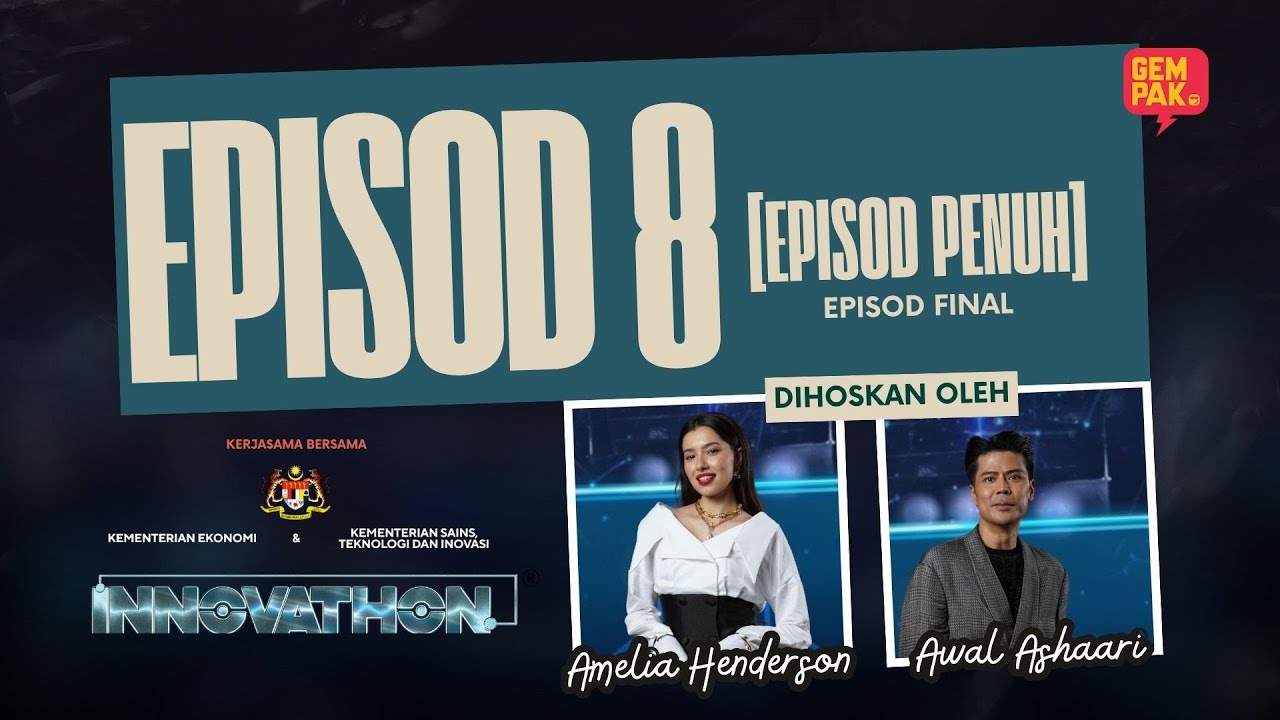 [FULL EPISOD] EPISOD 8 - INNOVATHON MUSIM 3