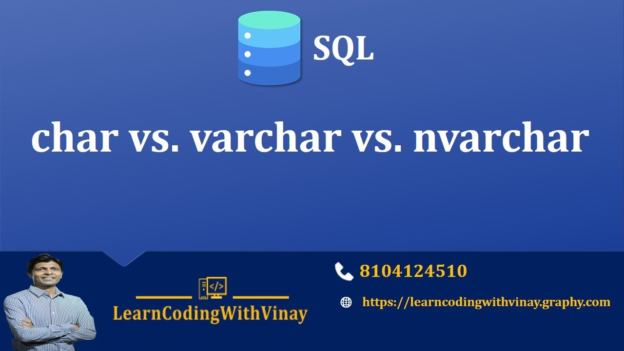 SQLBestPractices : CHAR vs VARCHAR vs NVARCHAR in SQL Server