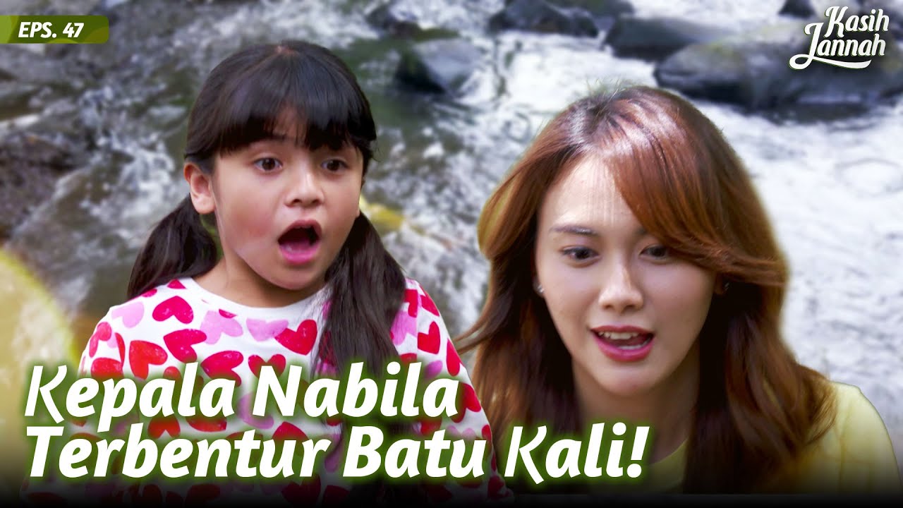 Nabila Terjatuh Saat Ingin Mendorong Kasih | KASIH JANNAH | Eps.47 (3/3)