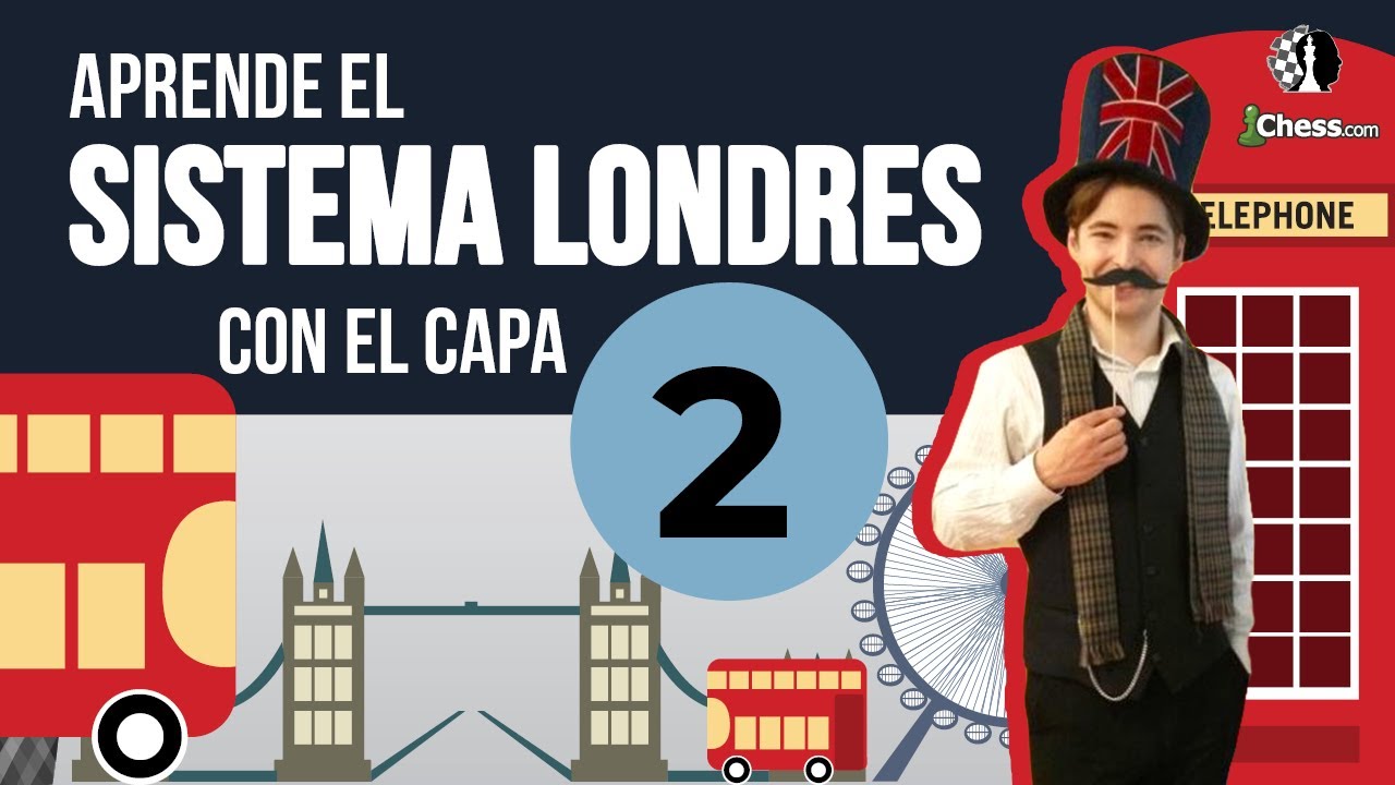 Aprende el Sistema Londres con el Capa #2 -  El negro juega con e6 sin sacar el alfil