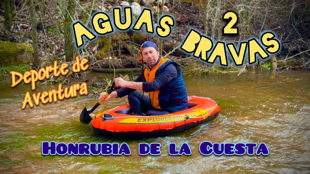Aguas Bravas 2 en Honrubia de la Cuesta