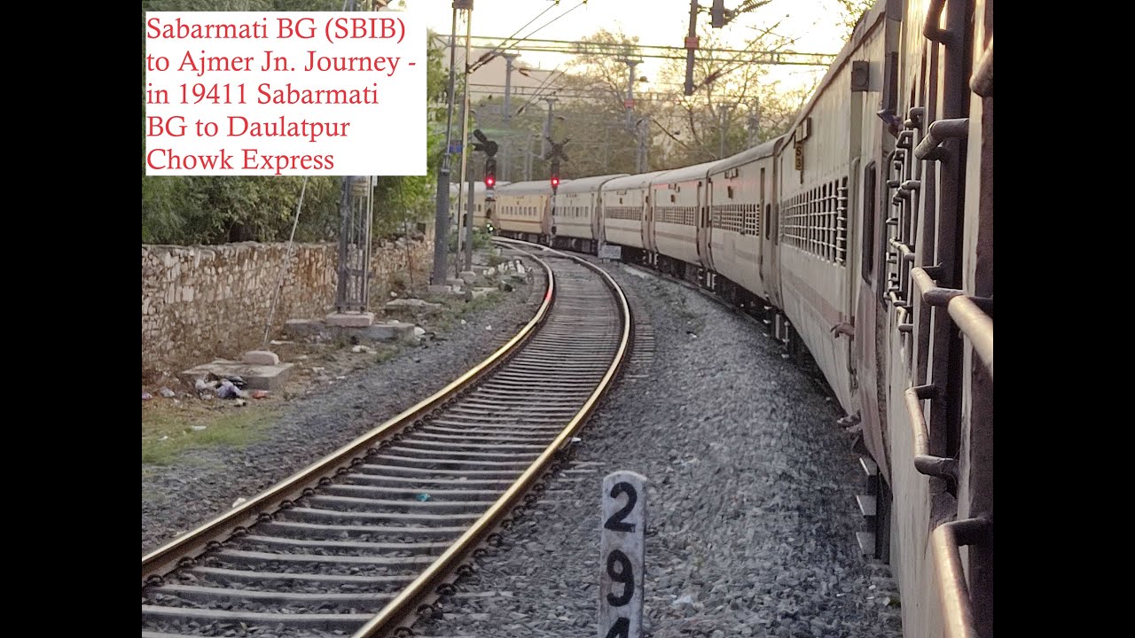 Journey 4m Sabarmati (SBIB) to Ajmer (All) in 19411 Sabarmati- Daulatpur exp