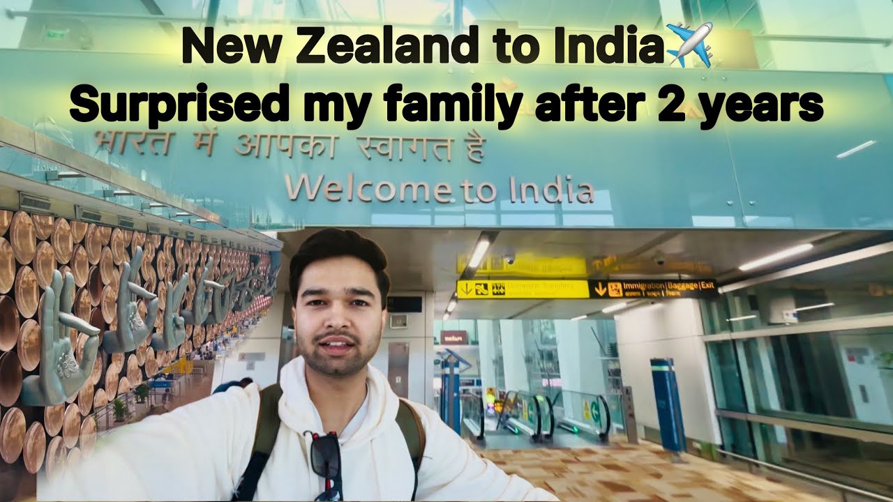 New Zealand to India😍| Surprise Visit | Vlog-33