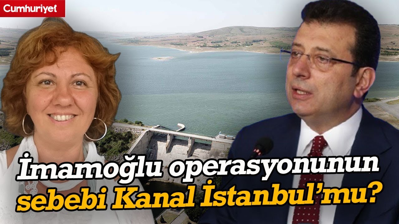 Sazlıdere Barajı yok oluyor! İmamoğlu operasyonunun sebebi Kanal İstanbul’mu?