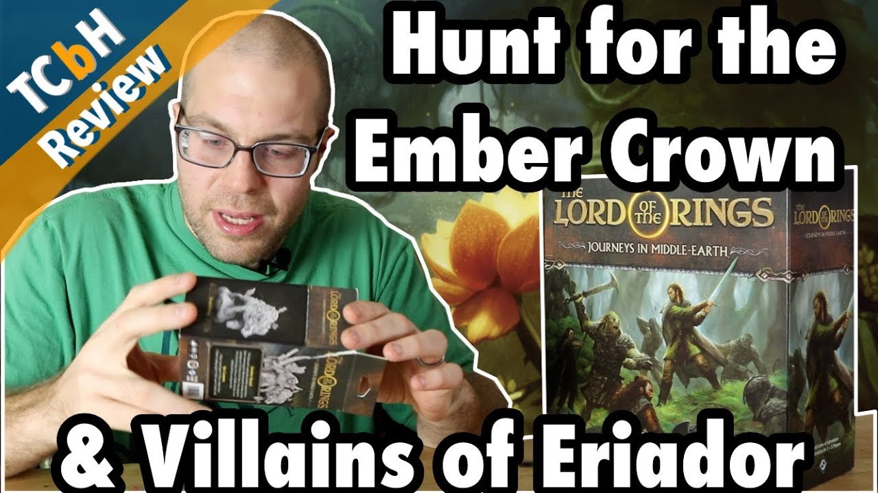 Hunt for The Ember Crown and Villains of Eriador Review - Journeys in Middle Earth Expansions
