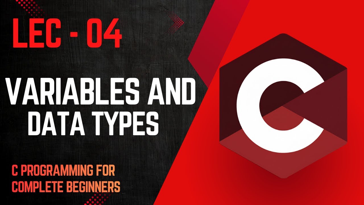 04- Variables and data types in C | C programming for beginners