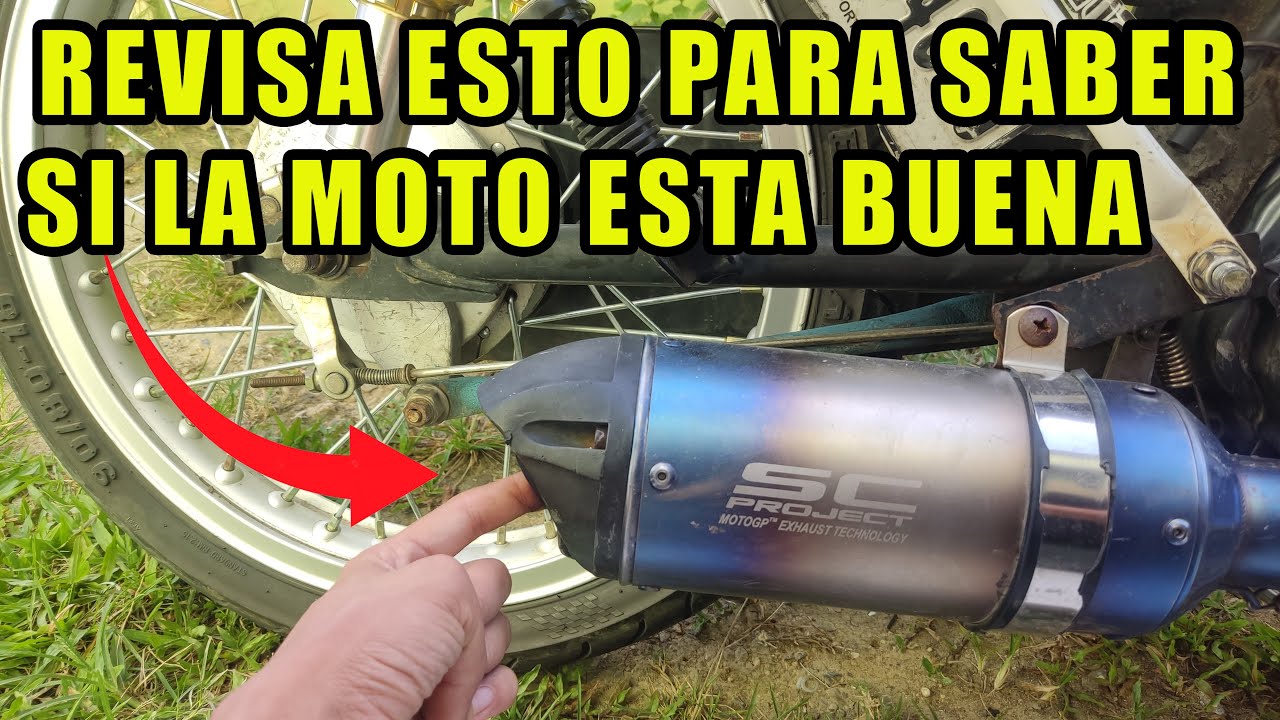 COMO SABER SI UNA MOTO ESTA BUENA / ESTO TIENES QUE REVISAR ANTES DE COMPRAR UNA MOTO