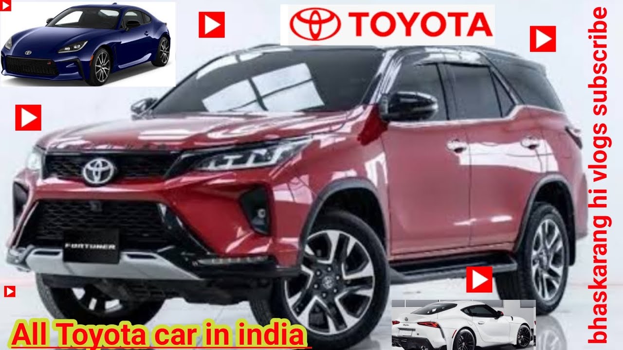 TOYOTA ! Toyota car all model car India price list ! auto car ! bhaskarang hi vlogs ! subscribe