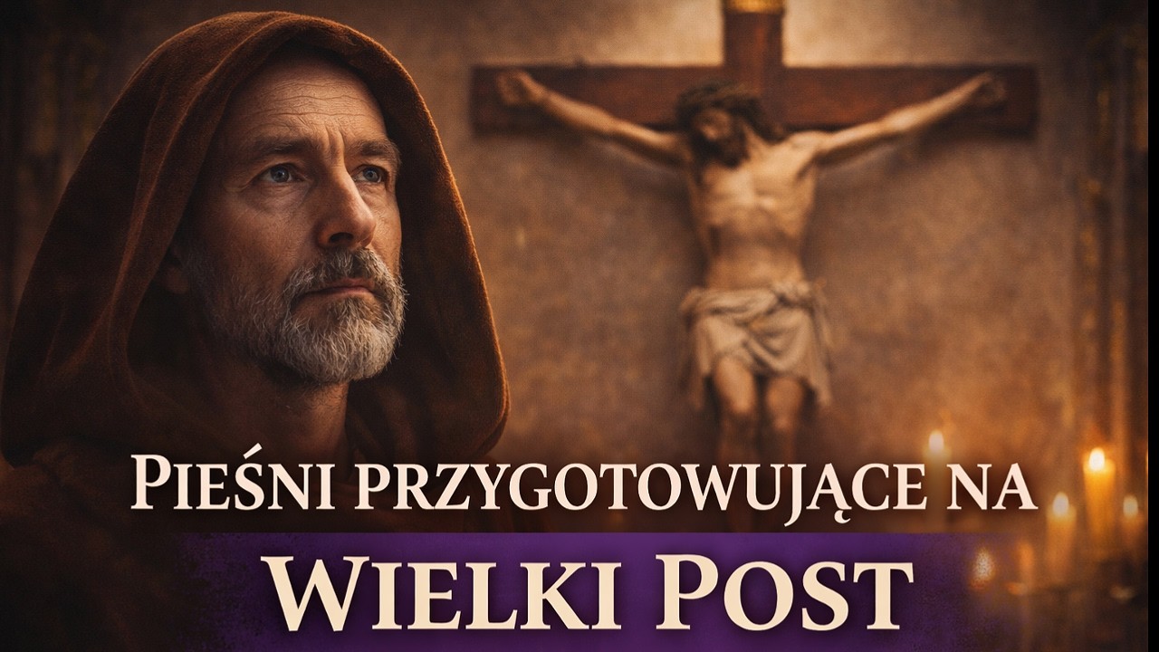 PRZYGOTOWANIE DO WIELKIEGO POSTU ✝️ Składanka Pieśni | Cisza, Pokuta, Nawrócenie