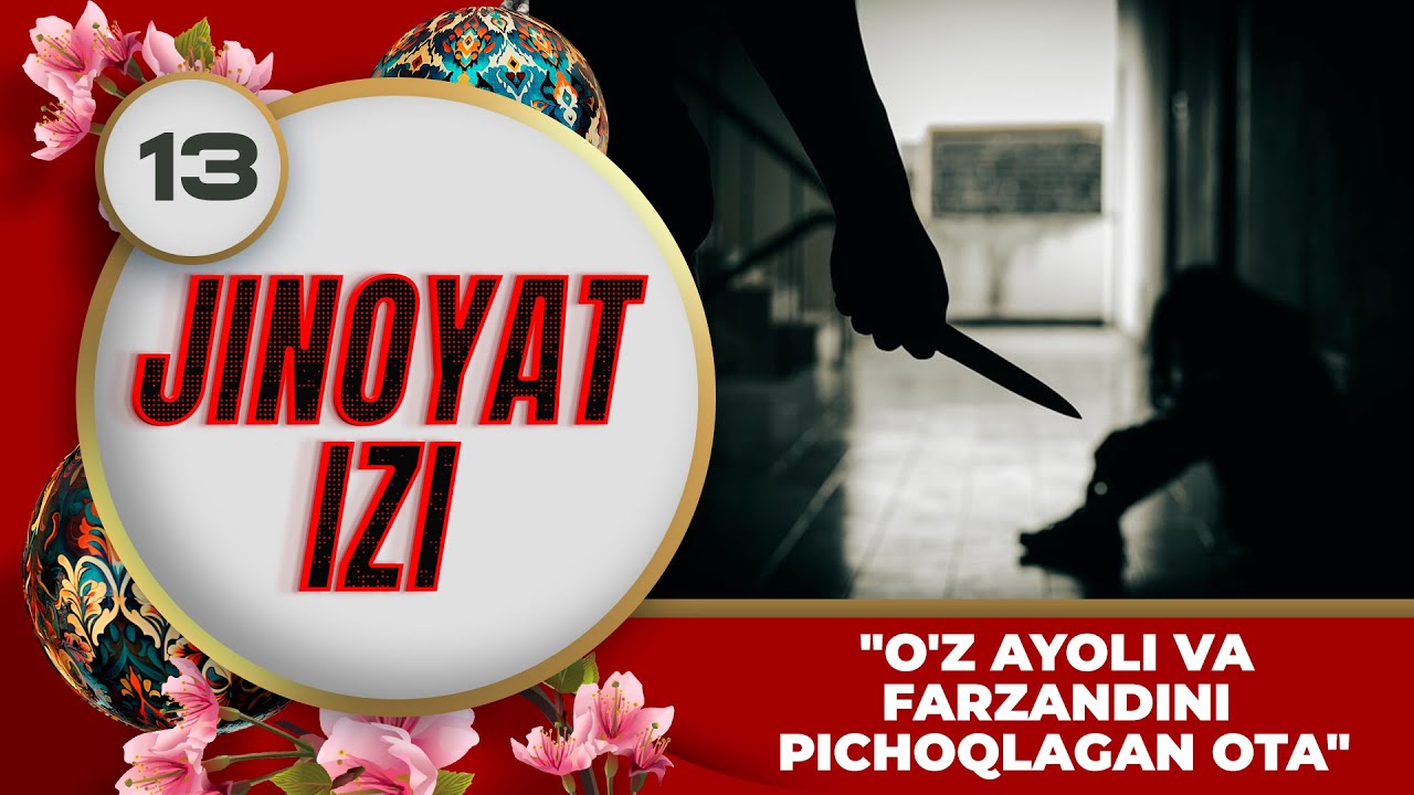 Jinoyat Izi 13-son 