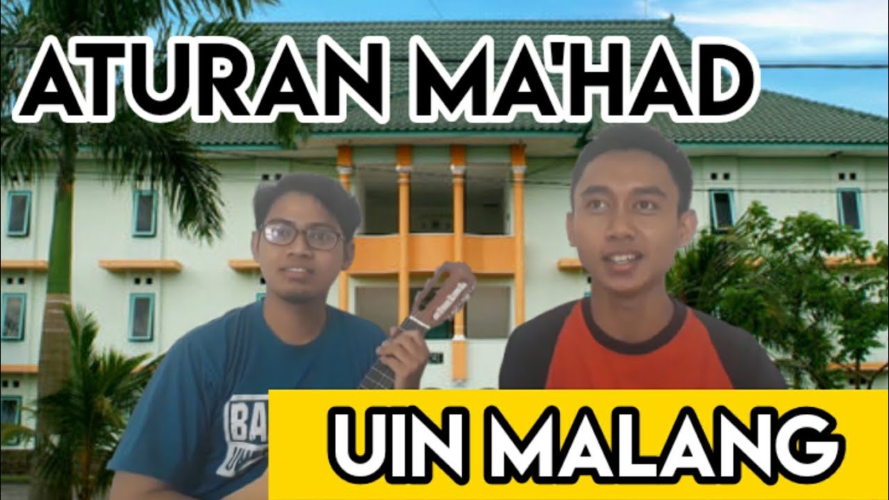 PERATURAN MAHAD UIN MALANG | WAJIB ASRAMA 1 TAHUN DI UIN MALANG | MAHAD UIN MALANG