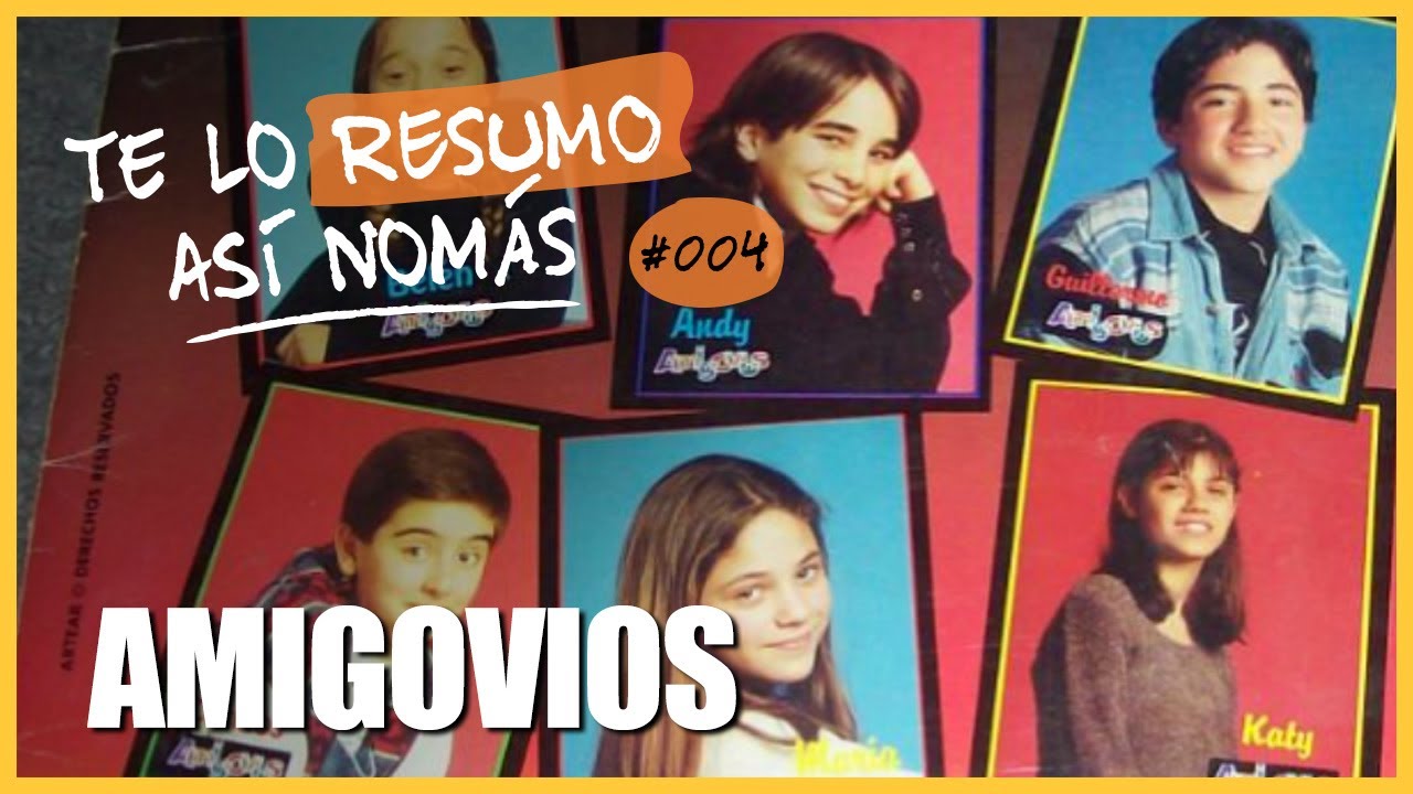 Amigovios | Te Lo Resumo Así Nomás #4