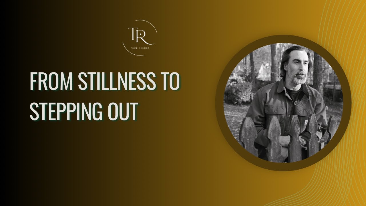 From stillness to stepping out. 