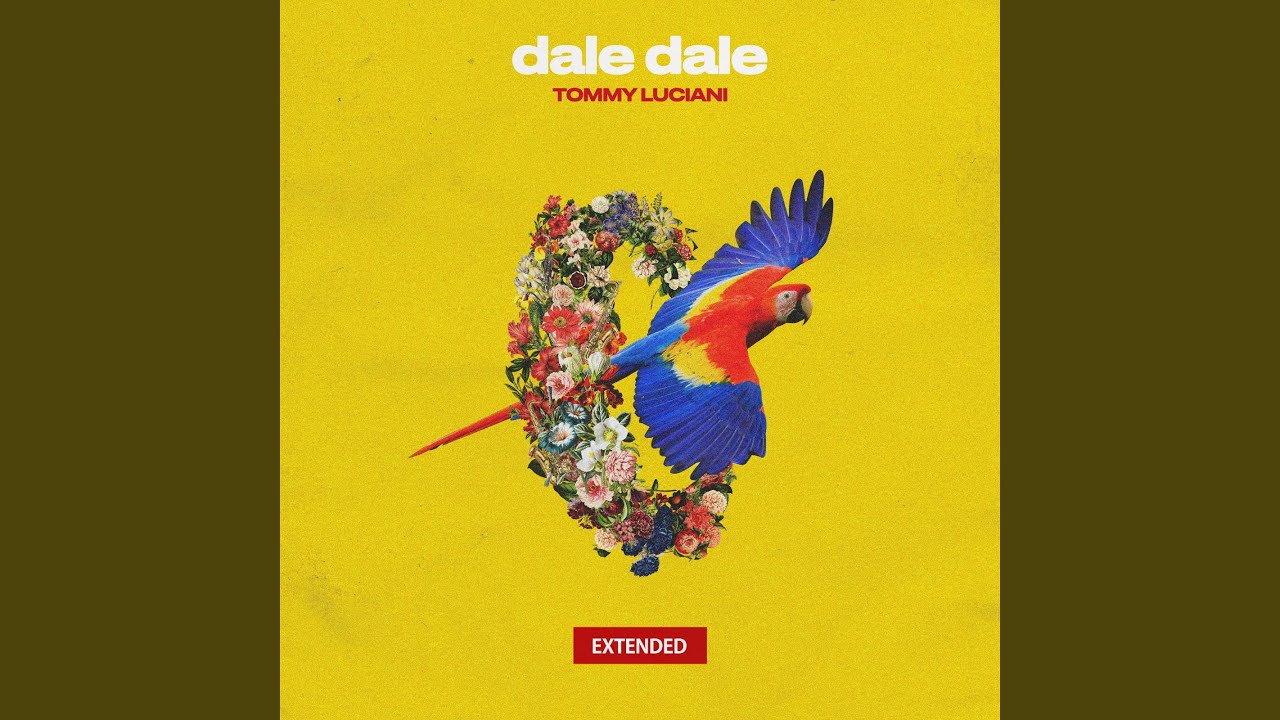 Dale Dale (Extended Mix)