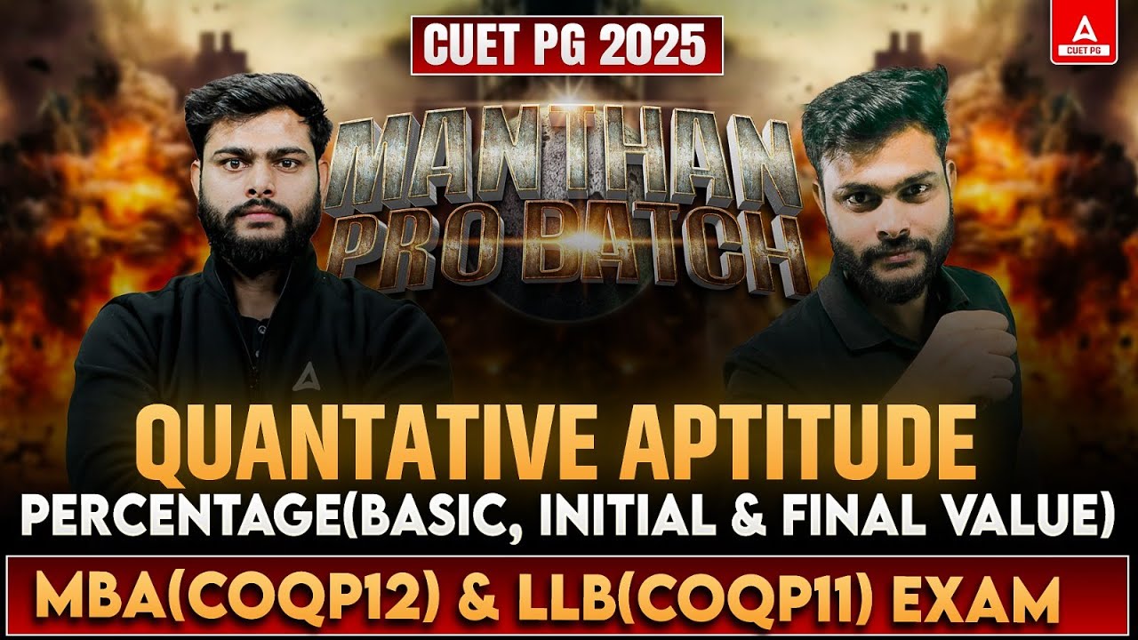 CUET PG 2025 | QUANTITATIVE APTITUDE | Percentage Concept + PYQ's