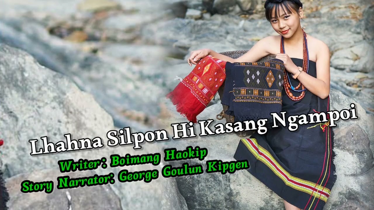 Lhahna silpon hi kasang ngampoi || GEORGE KIPGEN THUSIM