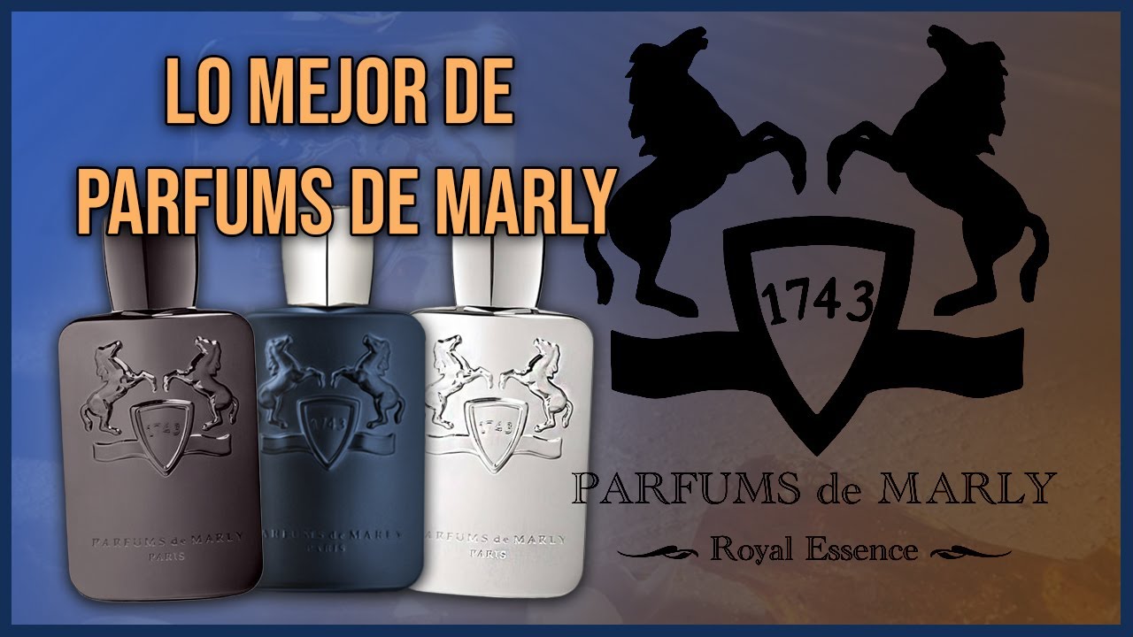 TOP 12 PARFUMS DE MARLY | Mi colecci&oacute;n Parfums de Marly | Elige tu caballo ideal - Gu&iacute;a de compra.