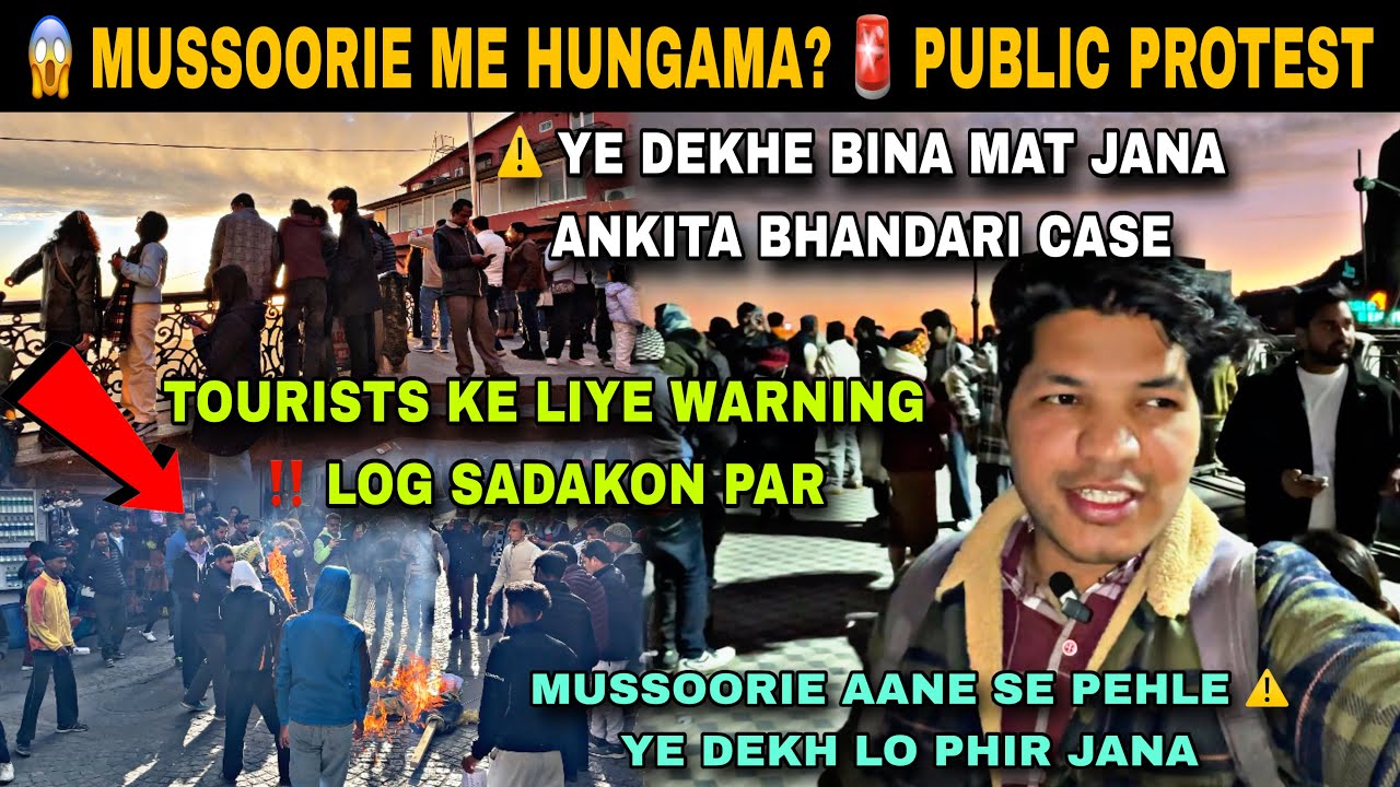 Mussoorie Aane Se Pehle Ye Video Zaroor Dekho 😱 | Public Ne ki Narebaazi  Ankita Bhandari Case