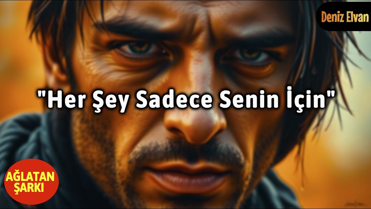 🎼 Bu Sözleri Dinlerken Gözyaşlarını Tutamayacaksın 💔 Her Şey Sadece Senin İçin