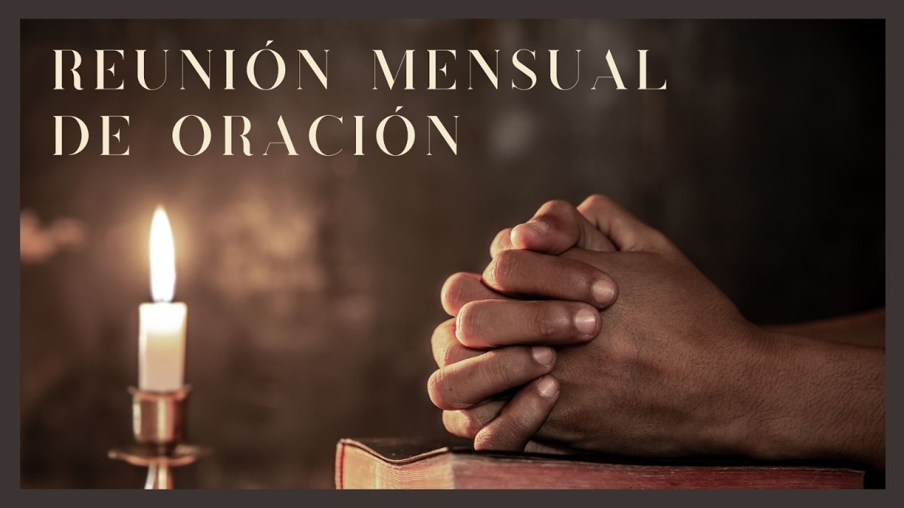 Oración Mensual - 02/02/26