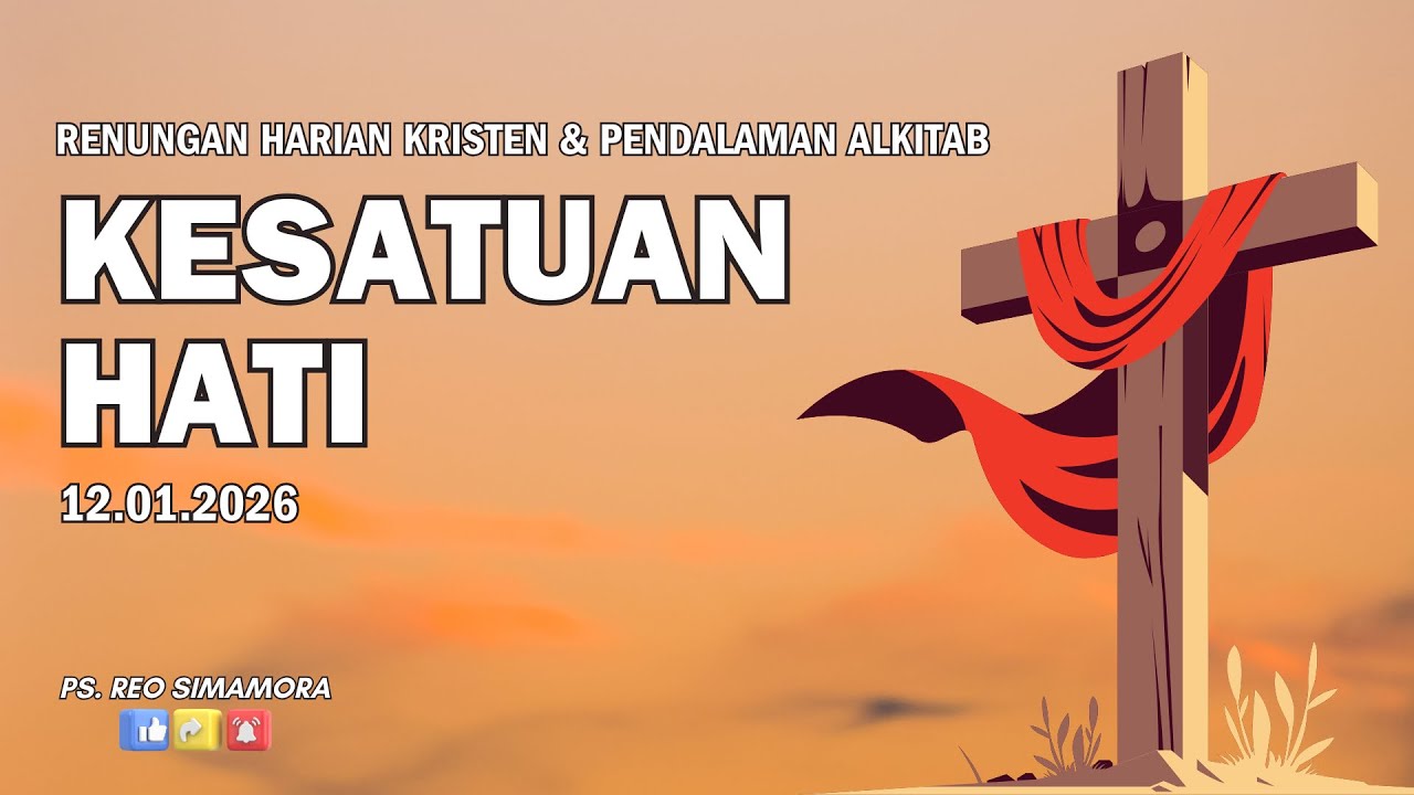 DAILY DEVOTION - 12 01 26 | KESATUAN HATI