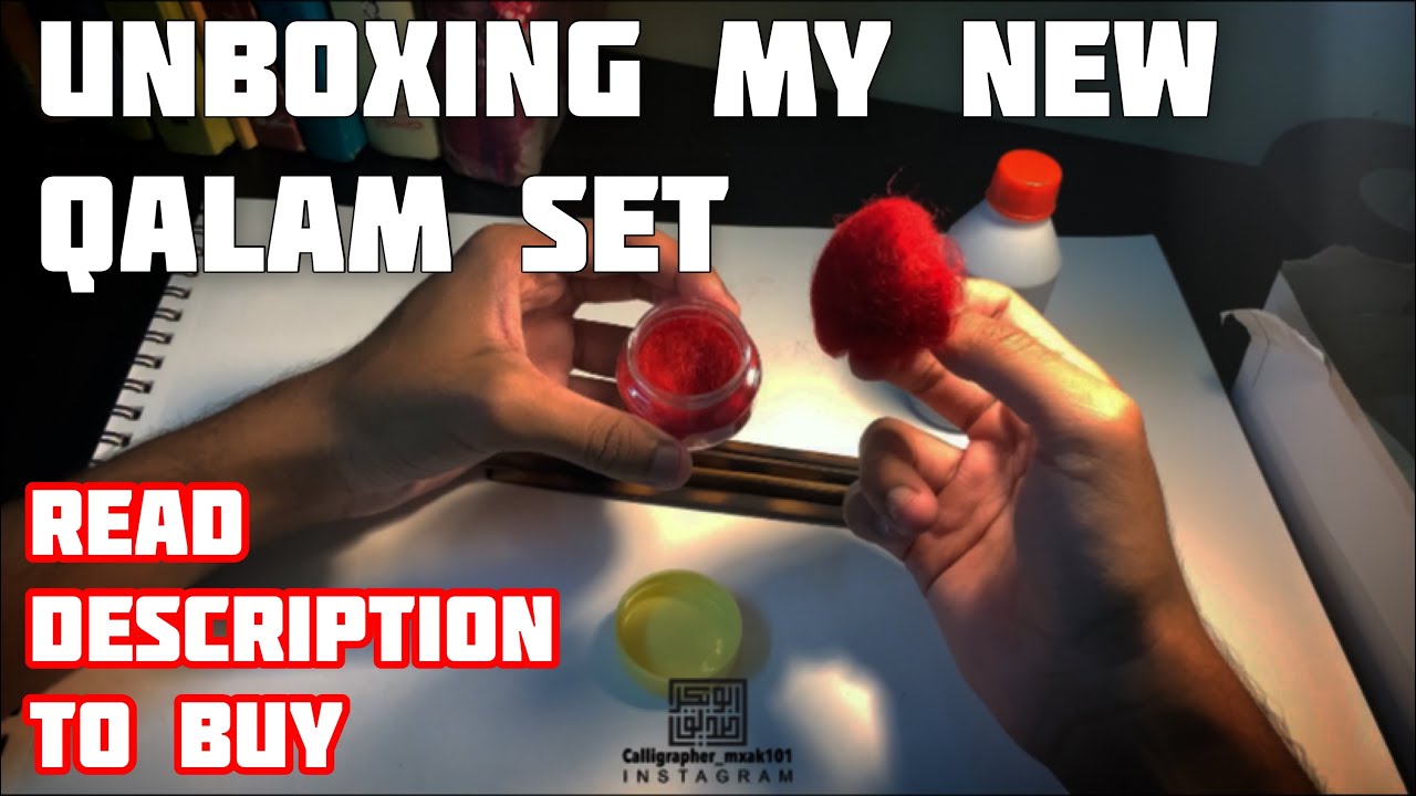 UNBOXING MY NEW QALAM SET | @CALLIGRAPHER_MXAK101