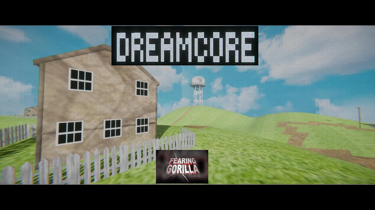 Completing Dream Core (Fearing Gorilla PT2)