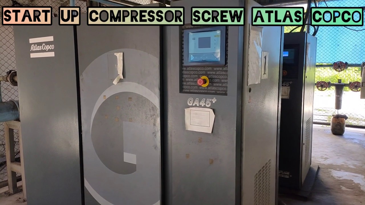 How to Start Up Compressor ATLAS COPCO GA || cara menghidupkan kompresor