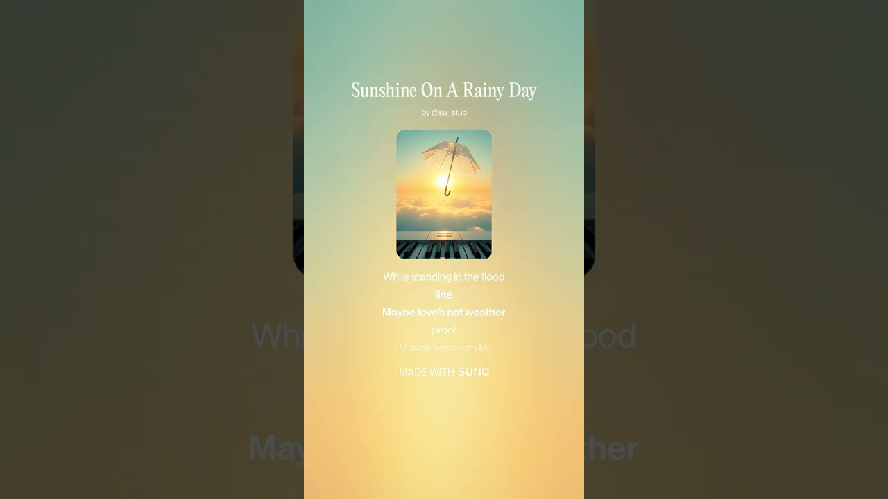 Sunshine On A Rainy Day