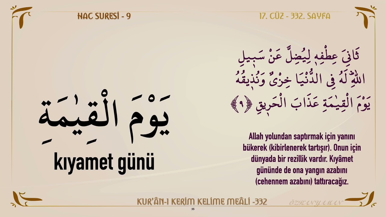 KUR'AN-I KERİM KELİME MEALİ 332 | HAC SURESİ 6 - 15 (17. CÜZ)