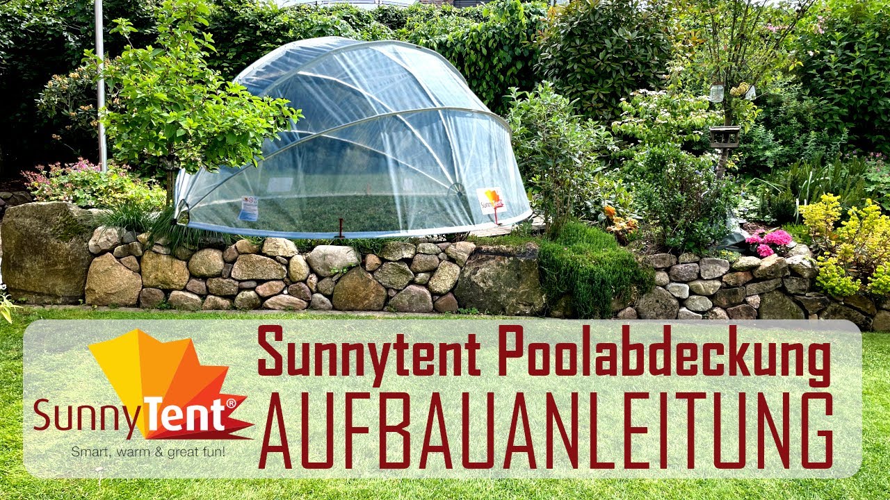 Sunnytent Aufbauanleitung - Poolabdeckung
