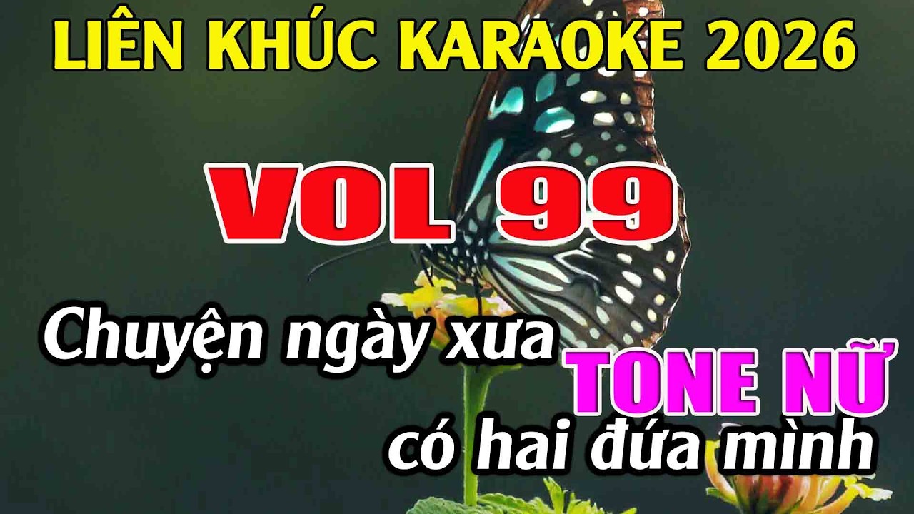 Liên Khúc Karaoke Tone Nữ Rumba Bolero Nhạc Sống Album Vol 99 Karaoke Tuyệt Phẩm 2026 - Beat Mới