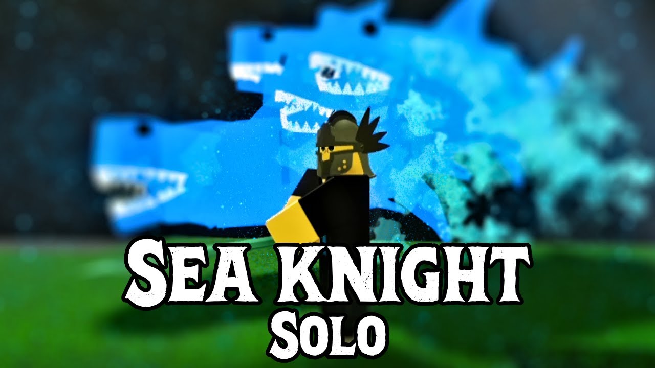 Solo Sea Knight | Rogue Lineage