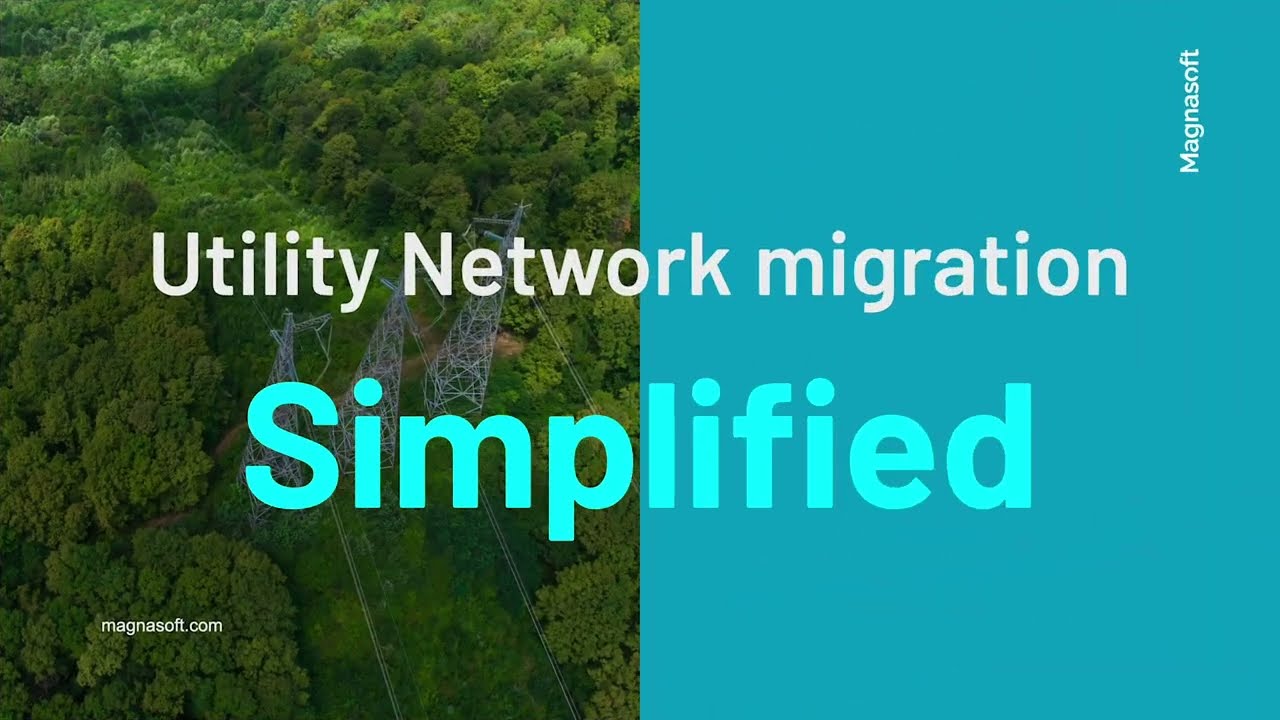 Future-Proof Your Utility Networks with Magnasoft's Expertise | Utility Network Migration
