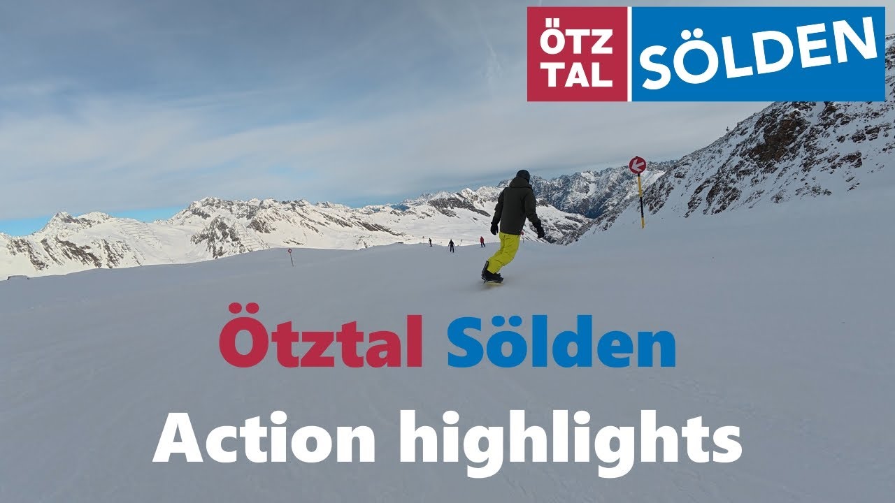 Sölden Ötztal Austria Ski and snowboard action highlights