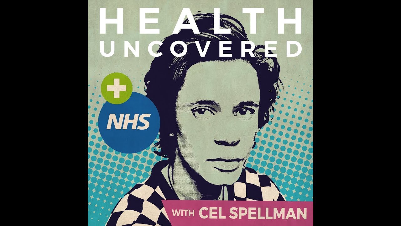 Health Uncovered with Cel Spellman