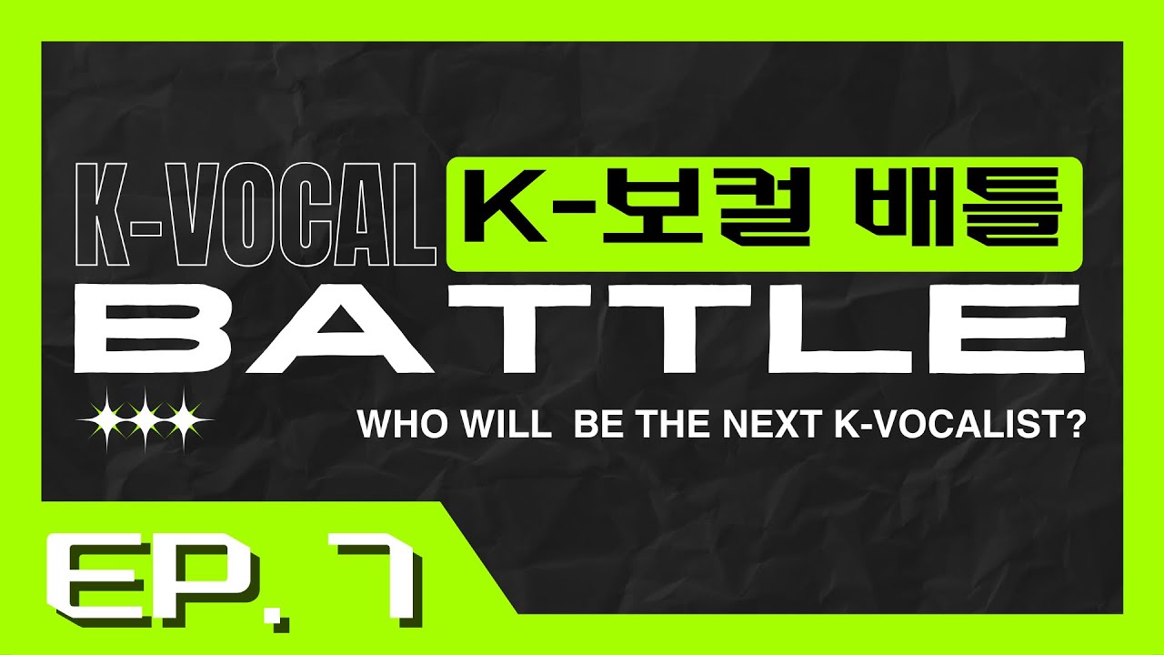 Episode 7 | 'D (Half Moon) by DEAN' | K-VOCAL BATTLE 2025