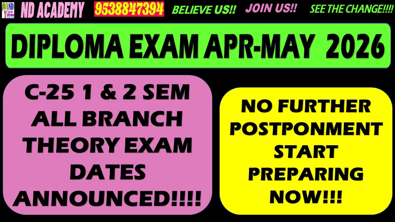 DIPLOMA EXAM MAY 2026 TIME TABLE ANNOUNCED!!!! |1 SEM & 2 SEM |C25 NEW SYLLABUS #diplomaexam