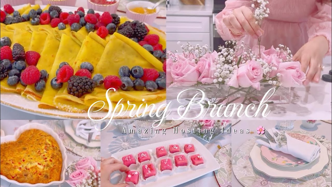 Spring Brunch 🌸 Make Ahead Recipes and Amazing Hosting Ideas 🍸🍽️🌷👩🏻‍🍳 Full Menu Planning