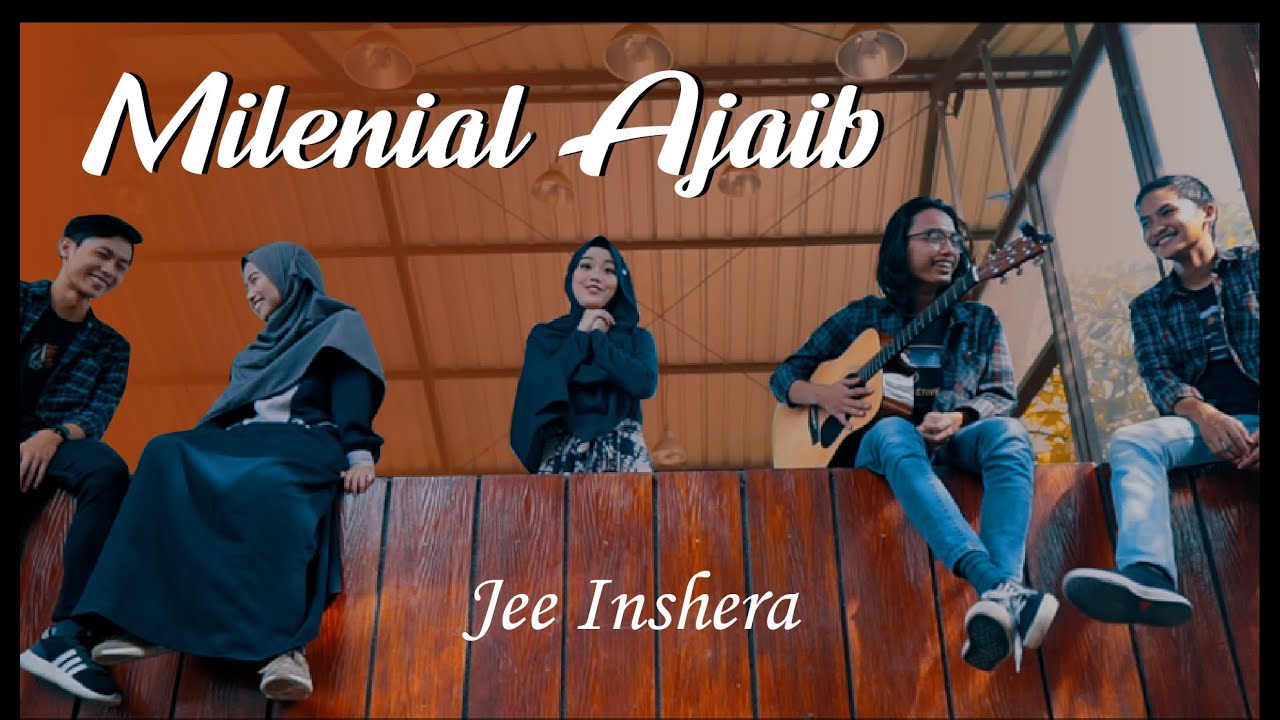 Jee Inshera - Milenial Ajaib (Official Music Video)