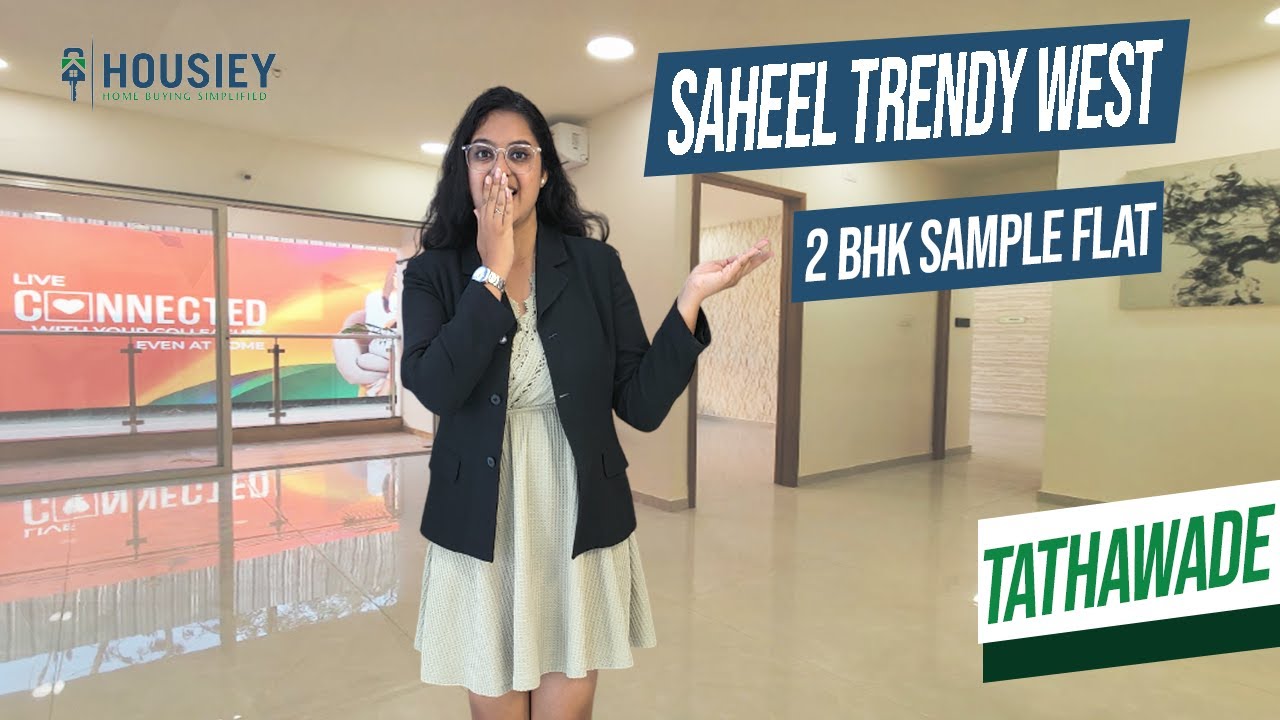 Saheel Trendy West Tathawade | 2 Bhk Sample Flat Tour [2025] | Saheel Tathawade Pune