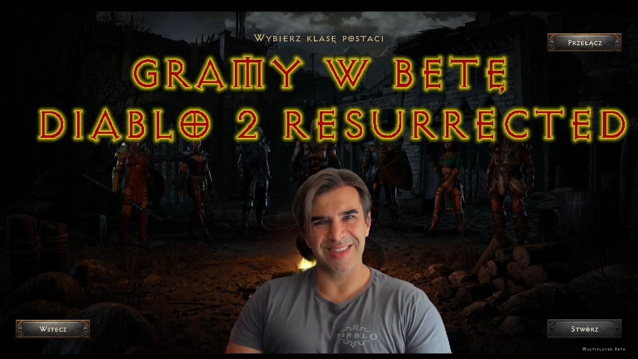 Tłumacz Diablo 2 gra w betę D2 Resurrected - z masą wspomnień i anegdot