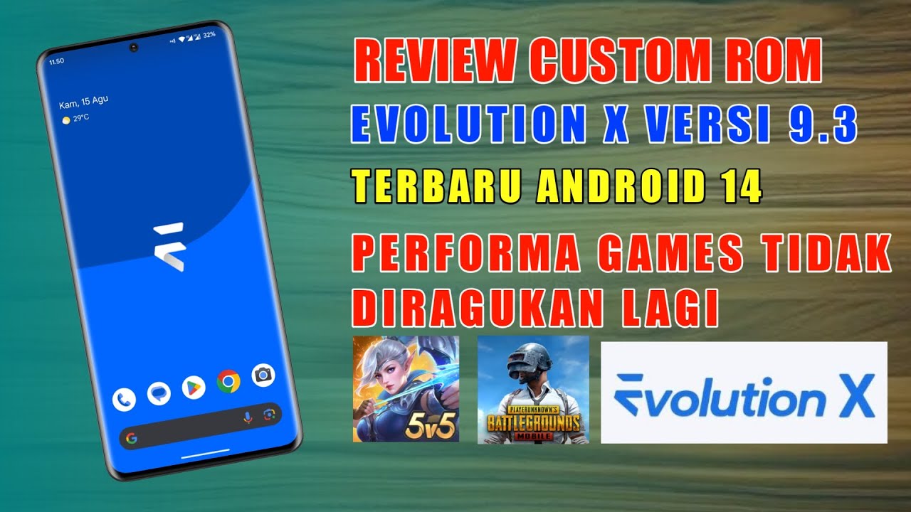 Review Custom Rom Evolution X Versi Terbaru 9.3 Android 14 Performa Games Mantap