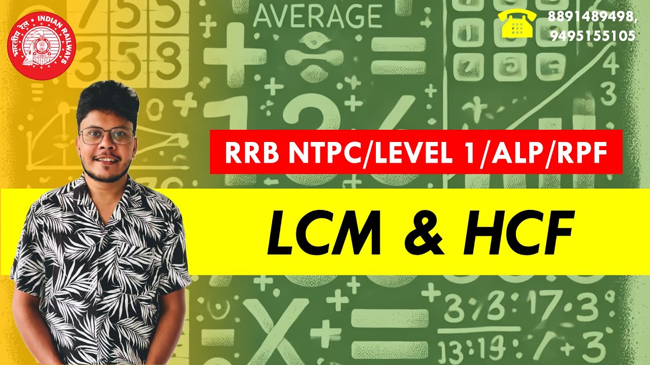 LCM & HCF - RAILWAY EXAMS - Revision Class