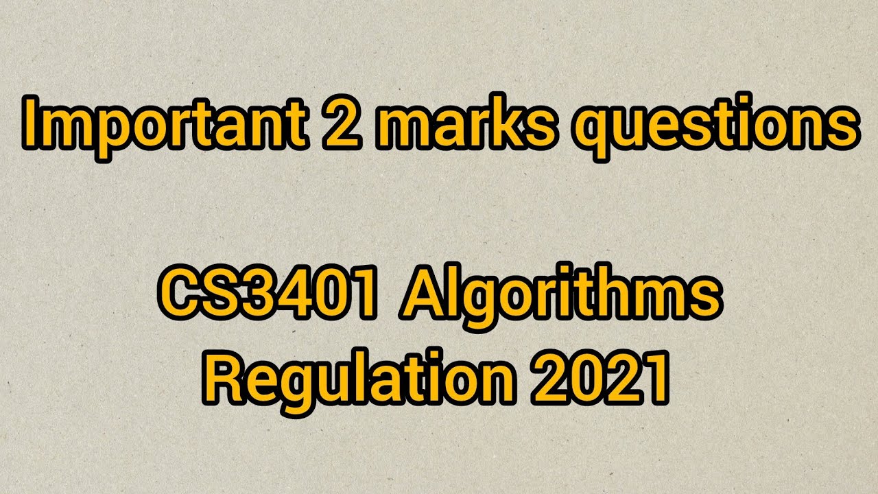 Algorithms -  important 2 marks questions
