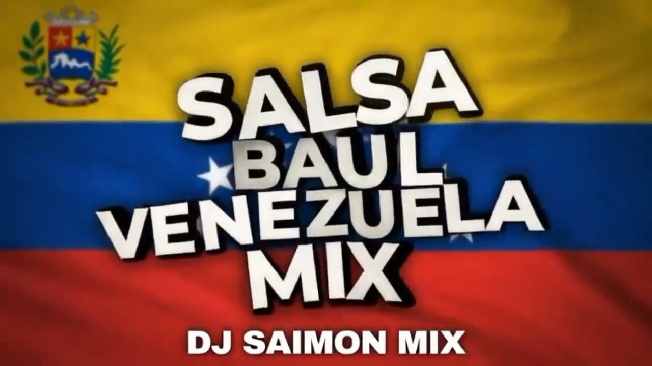 SALSA BAÚL MIX  VENEZUELA 🇻🇪🎶 
