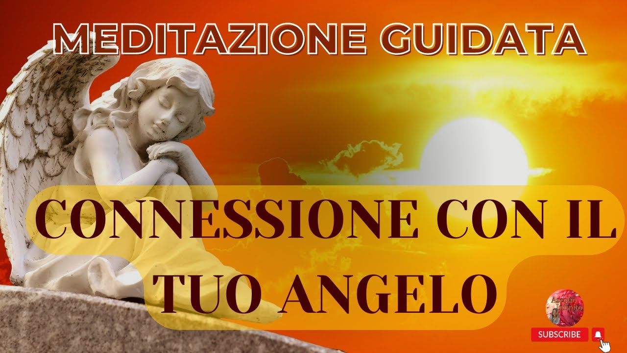 MEDITAZIONE -Connessione con IL TUO ANGELO