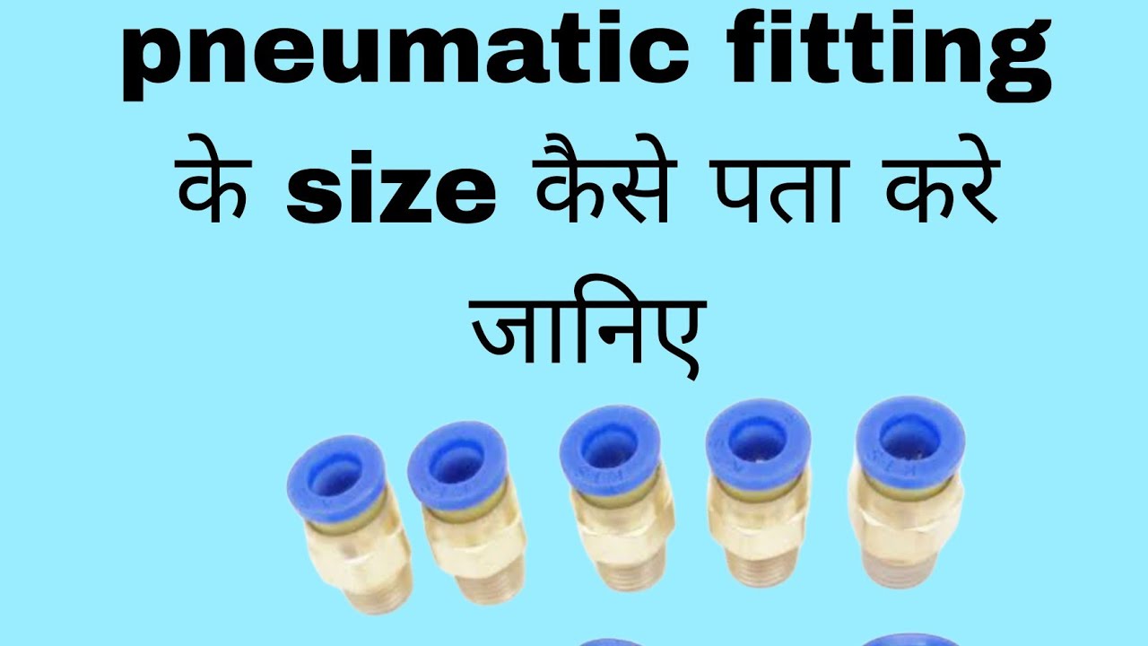 How to know pneumatic fitting size