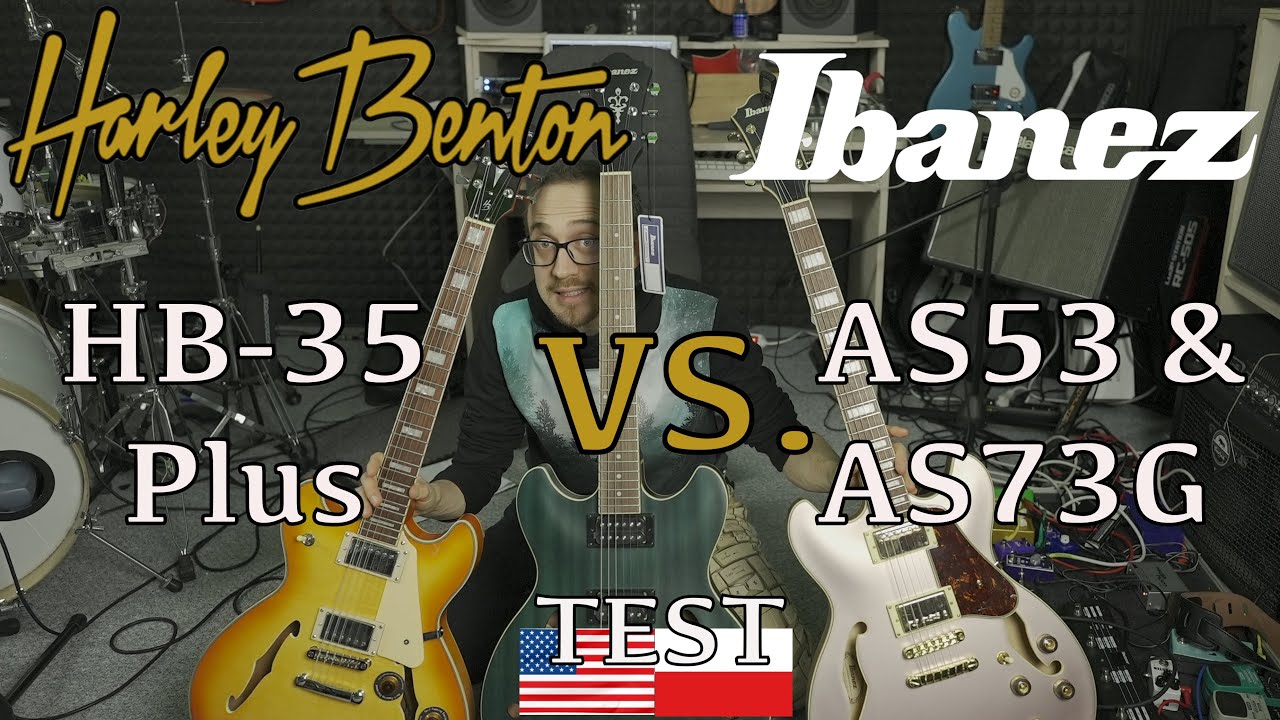 Harley Benton HB-35Plus VS. Ibanez AS53 & AS73G - Test, porównanie, renenzja (Eng Sub)